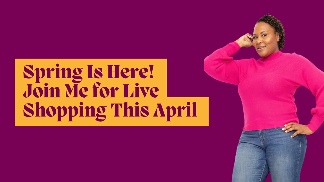 🌸 Spring Is Here! Join Me for Live Shopping This April 🌸