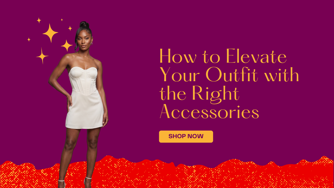 How to Elevate Your Outfit with the Right Accessories 🌸